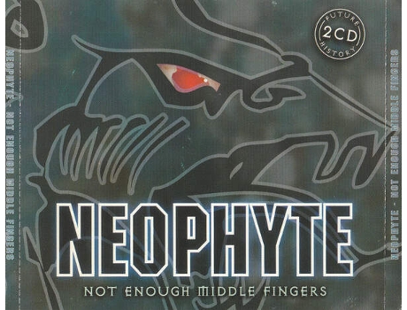 Cd Not Enough Middle Fingers Neophyte Records