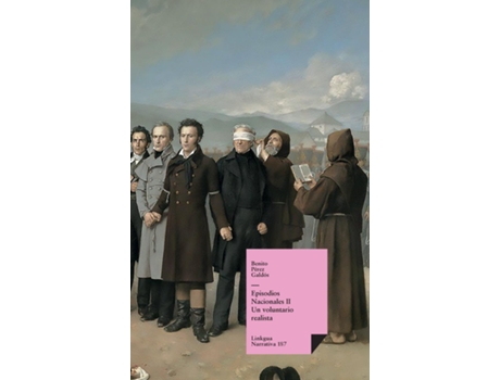 Livro Episodios nacionales II Un voluntario realista de Benito Pérez Galdós (Inglês)