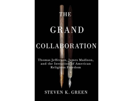 Livro The Grand Collaboration de Steven K Green (Inglês - Capa Dura)