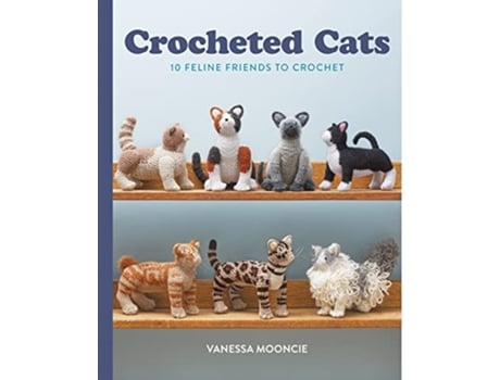 Livro Crocheted Cats de Mooncie (Inglês)