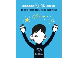 Livro Choose Kind Journal de R J Palacio