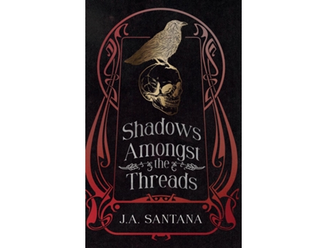 Livro Shadows Amongst The Threads De Ja Santana (inglês)