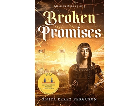 Livro Broken Promises Mission Bells de Anita Perez Ferguson (Inglês)