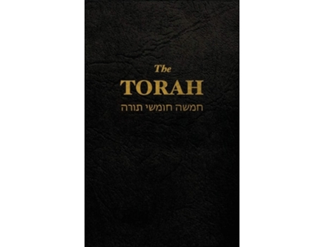 Livro The Torah The First Five Books Of The Hebrew Bible De Anonym (inglês - Capa Dura)