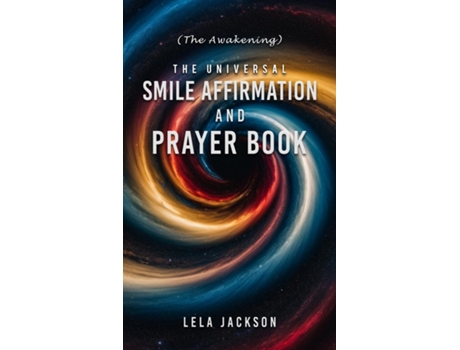 Livro The Universal Smile Affirmation And Prayer Book de Lela Jackson (Inglês)