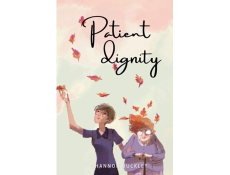 Livro patient dignity de SHANNON BUCKLEY (Inglês)
