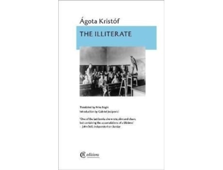 Livro The Illiterate de Agota Kristof (Inglês)