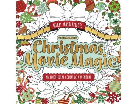 Livro Merry Masterpieces Coloring Christmas Movie Magic de Walter Foster Creative Team (Inglês)