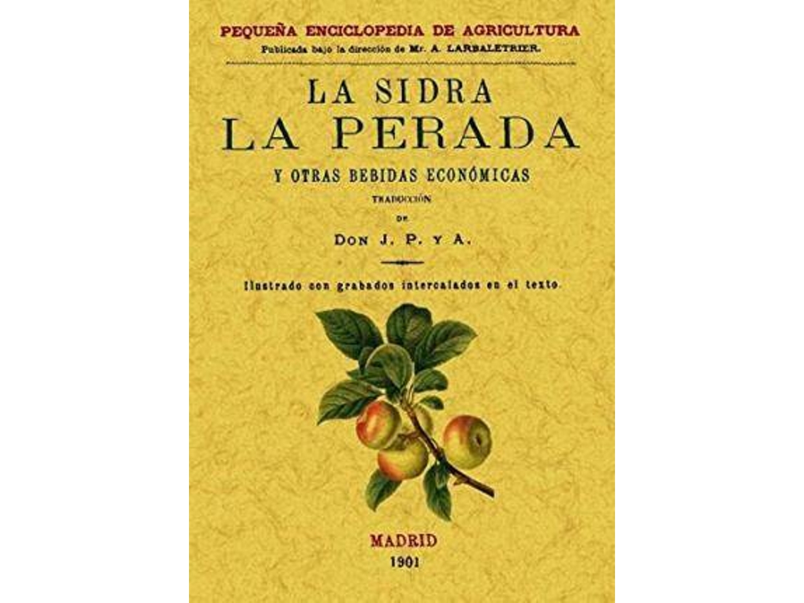 Livro La Sidra, La Perada Y Otras Bebidas Económicas de Vvaa (Espanhol)