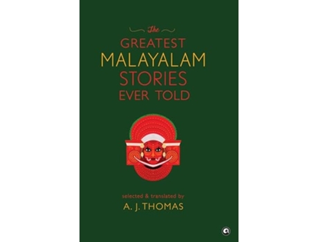 Livro GREATEST MALAYALAM STORIES EVER TOLD de AJ Thomas (Inglês - Capa Dura)