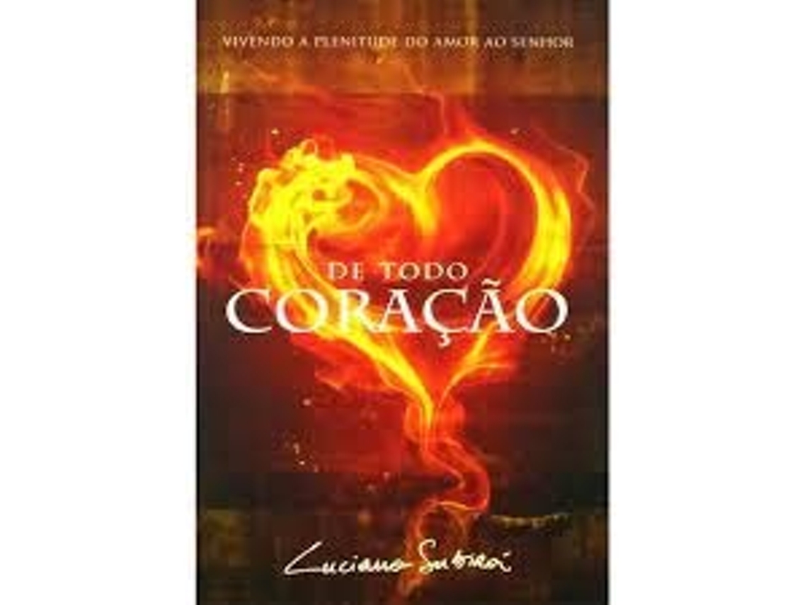 Livro De Todo Coracao de Luciano Subirá (Português do Brasil)