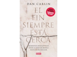 Livro El Fin Siempre Está Cerca de Dan Carlin (Espanhol)