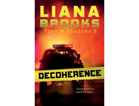 Livro Decoherence De Liana Brooks (inglês)