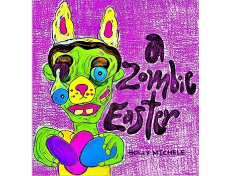 Livro A Zombie Easter de Holly Michele (Inglês - Capa Dura)
