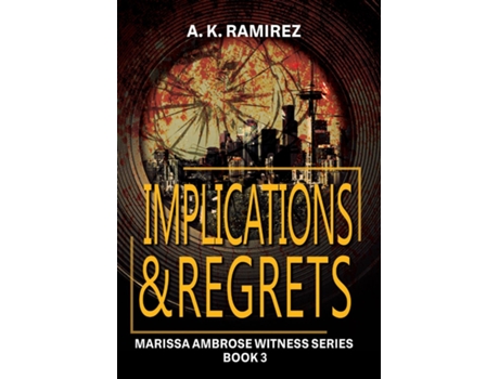 Livro Implications amp Regrets de AK Ramirez (Inglês)