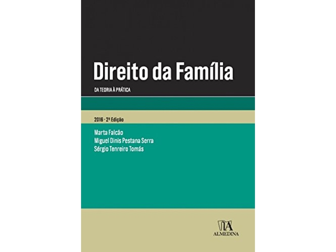 Livro Direito Da Familia Da Teoria A Pratica de Sergio Tenreiro Tomas e Marta Fa (Português)