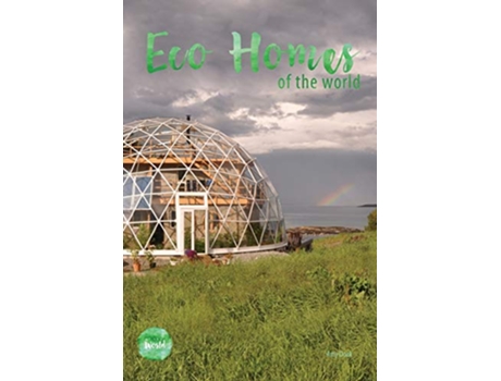 Livro Eco Homes Of The World de Amy Doak (Inglês)