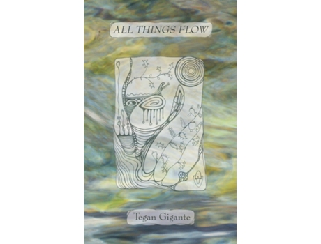 Livro All Things Flow De Tegan Gigante (inglês)