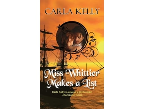 Livro Miss Whittier Makes A List De Carla Kelly (inglês - Capa Dura)