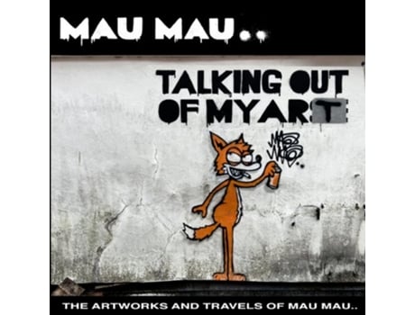 Livro Talking Out Of My Art de Mau Mau (Inglês)