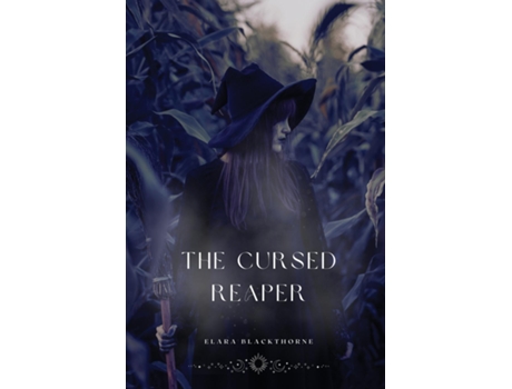 Livro The Cursed Reaper de Elara Blackthorne (Inglês)