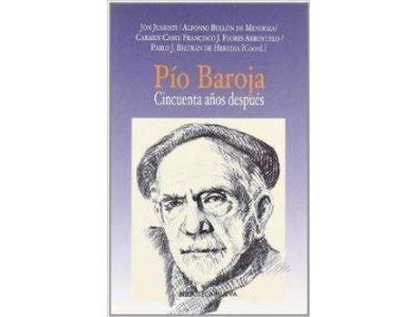 Livro Pio Baroja Cincuenta Años Despues de Jon Juaristi