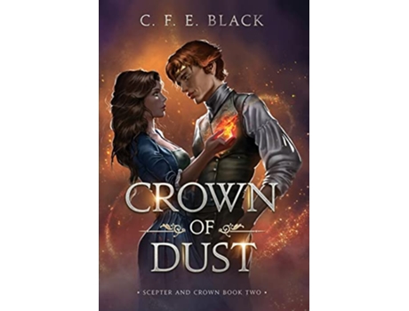 Livro Crown of Dust Scepter and Crown Book Two de C F E Black (Inglês)