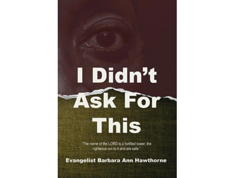 Livro I Didnt Ask For This de Barbara Hawthorne (Inglês)