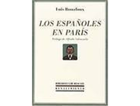 Livro LOS ESPAñOLES EN PARíS de Louis Bonafoux Quintero