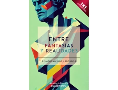 Livro Entre Fantasías Y Realidades de Ita Autores Varios (Português)