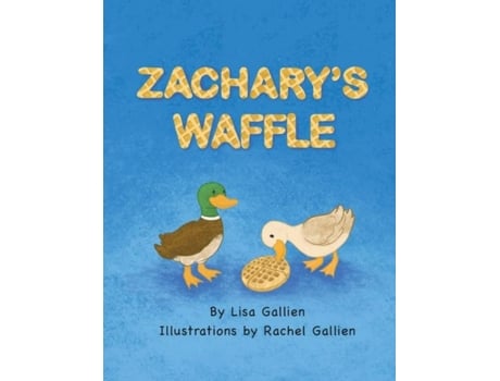 Livro Zacharys Waffle de Lisa Gallien (Inglês)