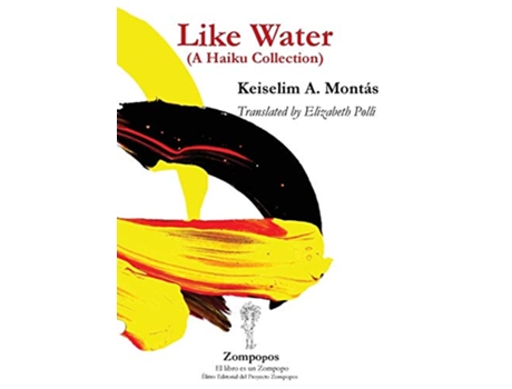 Livro Like Water A Haiku Collection de Keiselim A Montás (Inglês)