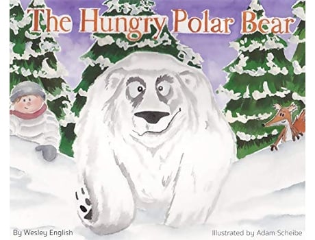 Livro The Hungry Polar Bear de Wesley English (Inglês)