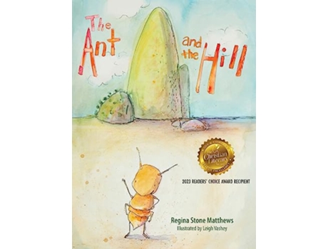 Livro Ant and the Hill de Regina Stone Matthews (Inglês - Capa Dura)
