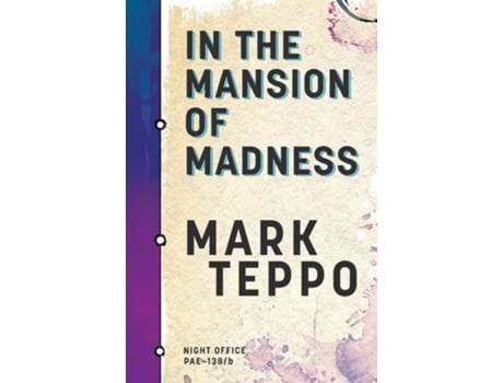 Livro In The Mansion Of Madness De Mark Teppo (inglês)