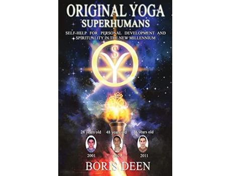 Livro Original Yoga Superhumans Self help for Personal Development and Spirituality in the New Millennium de Boris Deen (Inglês)