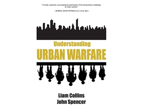 Livro Understanding Urban Warfare de Liam Collins John Spencer (Inglês)