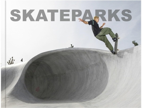 Livro Skateparks de David Andreu e Luka Melloni (Inglês - Capa Dura)