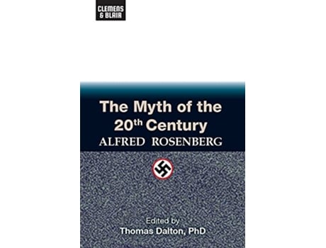 Livro The Myth of the 20th Century de Alfred Rosenberg (Inglês)