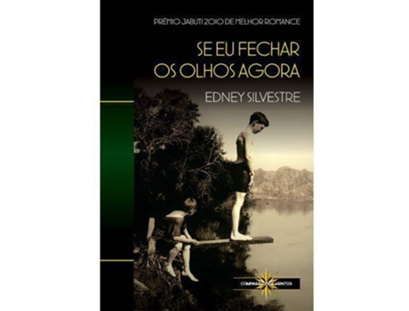 Livro Se Eu Fechar os Olhos Agora de Edney Silvestre (Português)