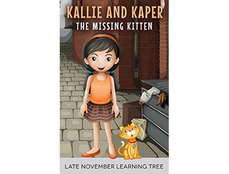 Livro Kallie and Kaper The Missing Kitten de Late November Learning Tree (Inglês)