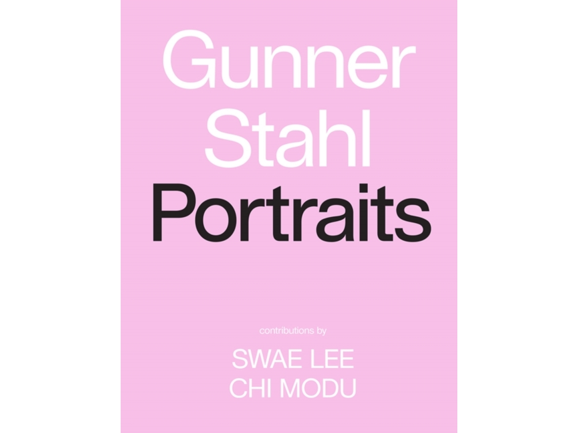 Livro Gunner Stahl Portraits de Gunner Stahl (Inglês - Capa Dura)