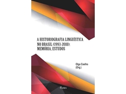 Livro Historiografia Linguistica No Brasil 19932018 de Coelho e Olga (Português do Brasil)