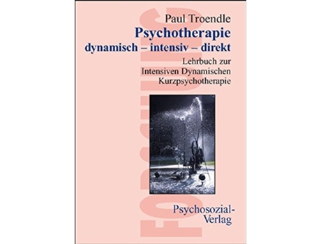 Livro Psychotherapie dynamisch intensiv direkt German Edition de Paul Troendle (Alemão)
