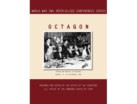Livro Octagon Quebec, 12-16 September 1944 De Inter-allied Conferences Staff (inglês)