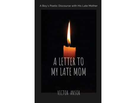 Livro A Letter To My Late Mom De Victor Ansor (inglês)