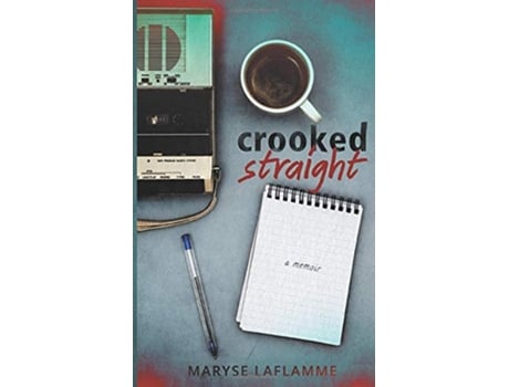 Livro Crooked Straight a memoir de Maryse Laflamme (Inglês)