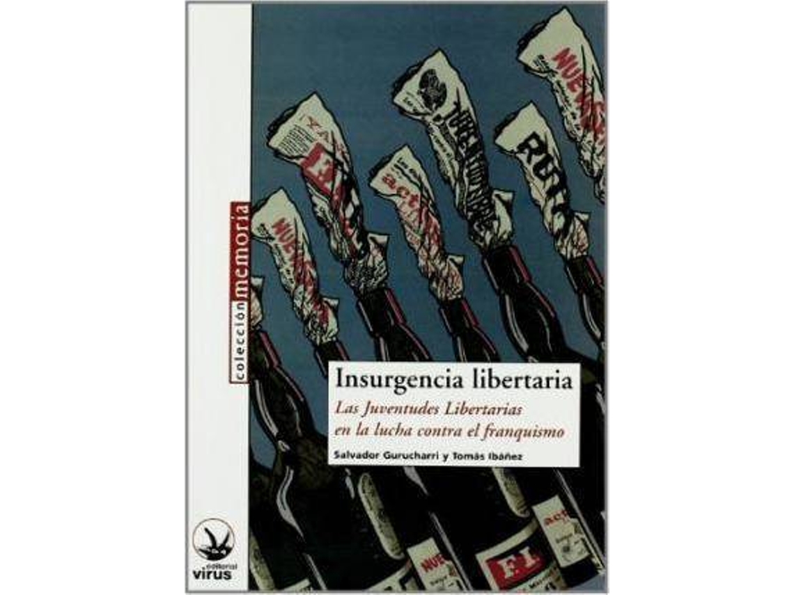 Livro Insurgencia Libertaria de Salvador Gurucharri Ochoa (Espanhol)