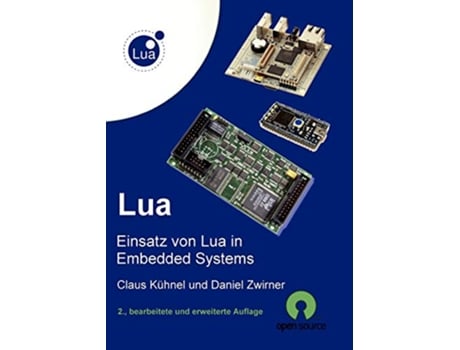 Livro Lua Einsatz von Lua in Embedded Systems German Edition de Claus Kühnel e Daniel Zwirner (Alemão)