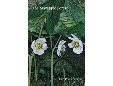 Livro The Mayapple Forest de Kim Ports Parsons (Inglês)